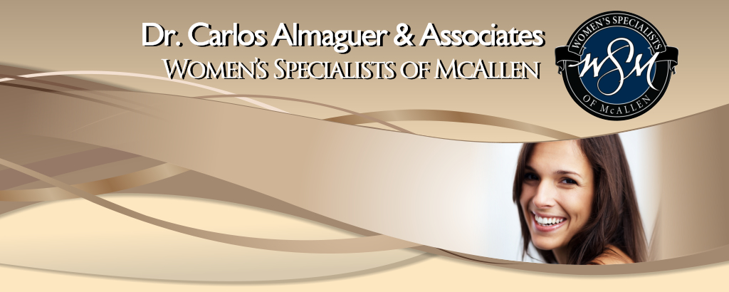McAllen Womens Specialist - Women's Specialist of McAllen - Dr. Carlos Almaguer