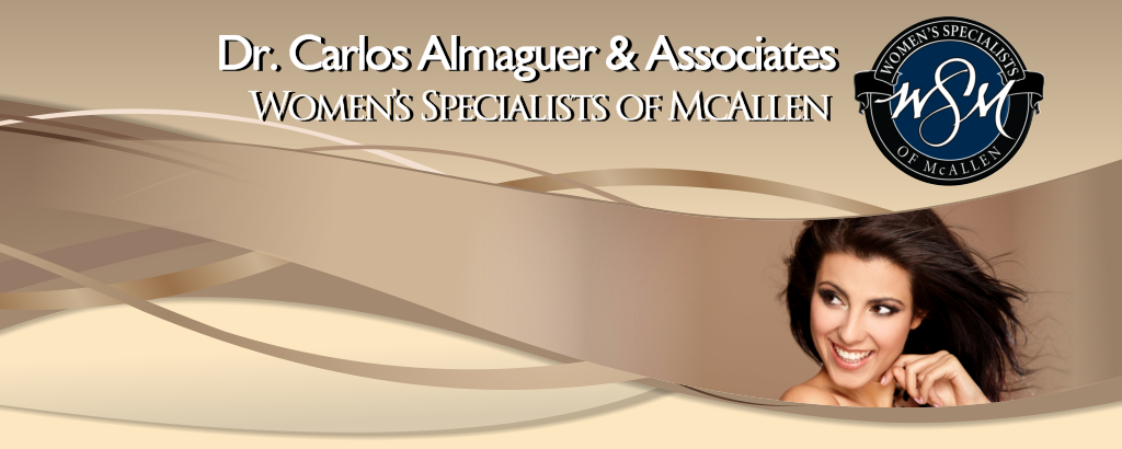 McAllen Womens Specialist - Women's Specialist of McAllen - Dr. Carlos Almaguer